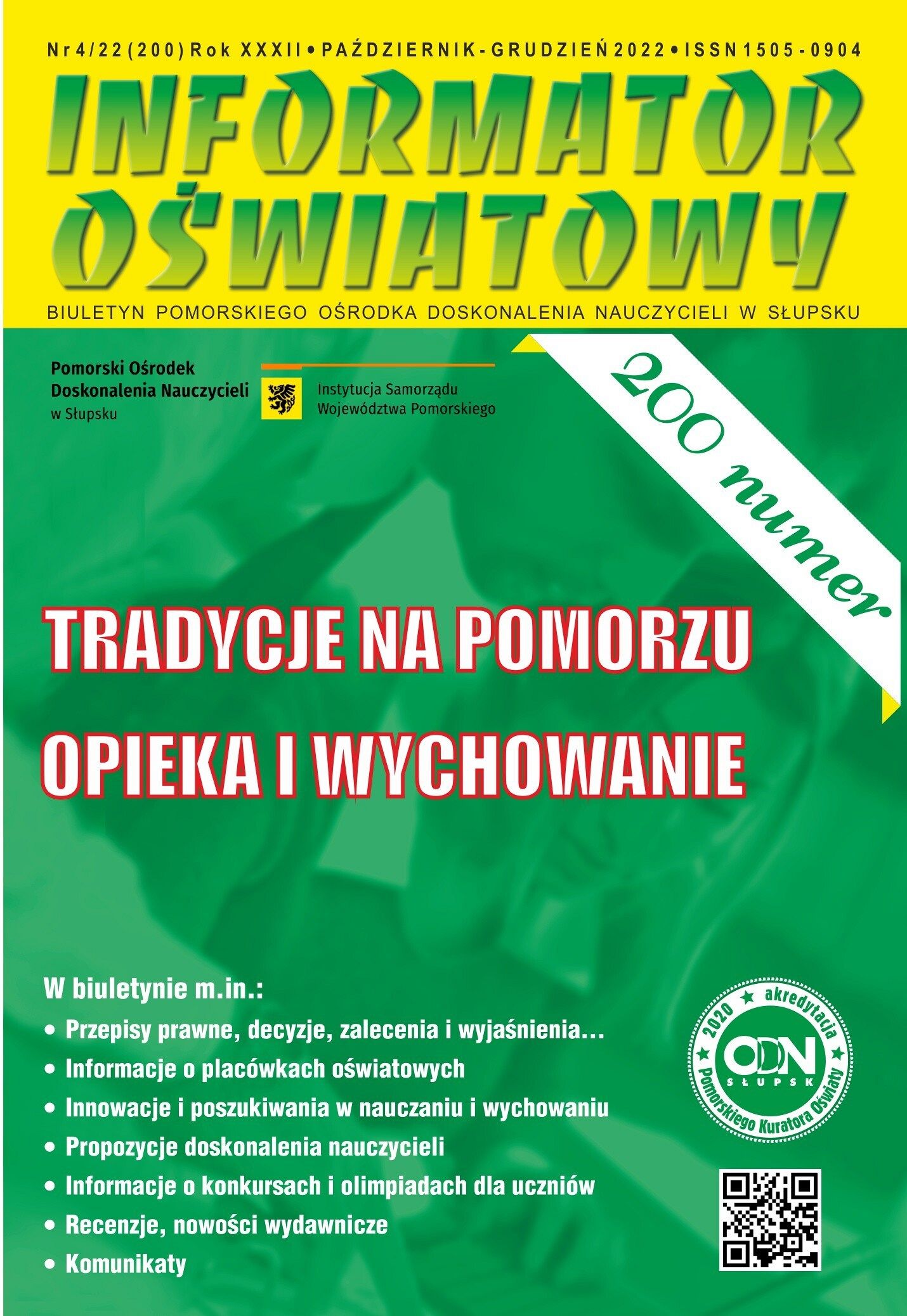 Grafika W przygotowaniu Nr 4/2022 (200) Tradycje na Pomorzu; Opieka i wychowanie.