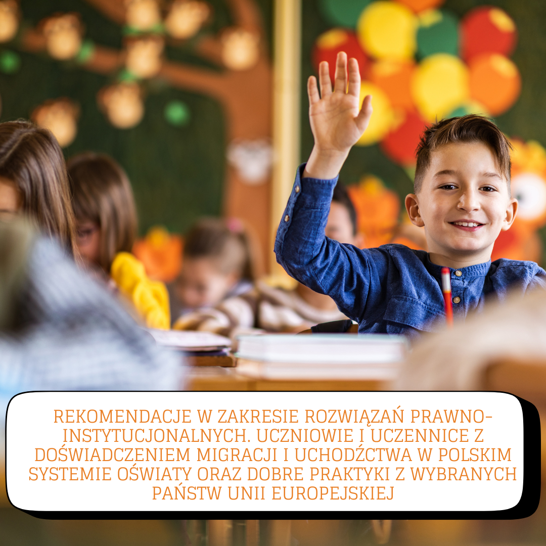 Grafika Rekomendacje w zakresie rozwiązań prawno-instytucjonalnych. Uczniowie i uczennice z doświadczeniem migracji i uchodźctwa w polskim systemie oświaty oraz dobre praktyki z wybranych państw Unii Europejskiej