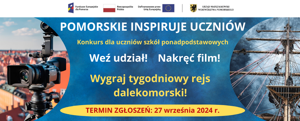 Pomorskie inspiruje uczniów. Konkurs dla uczniów szkół ponadpodstawowych. ARCHIWALNY