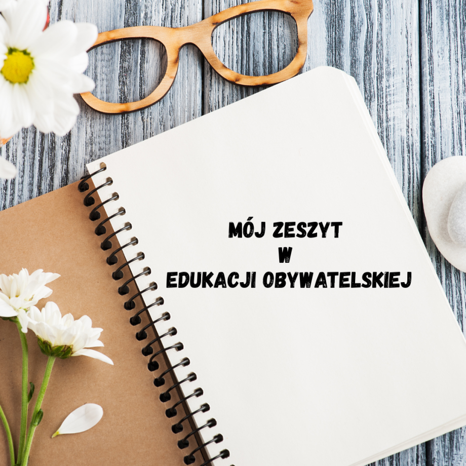 Mój zeszyt w edukacji obywatelskiej