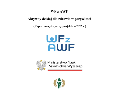 Nowy raport programu „WF z AWF – Aktywny dzisiaj dla zdrowia w przyszłości”