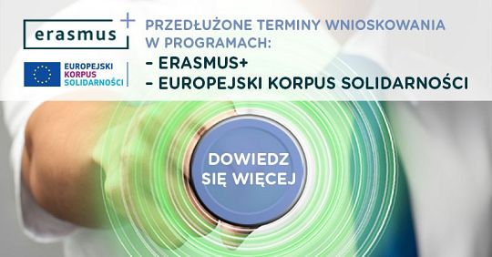 Grafika Przedłużone terminy składania wniosków w programie Erasmus+ i Europejskim Korpusie Solidarności