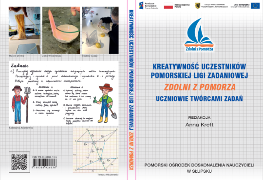 Grafika Kreatywność uczestników Pomorskiej Ligi Zadaniowej Zdolni z Pomorza. Uczniowie twórcami zadań.