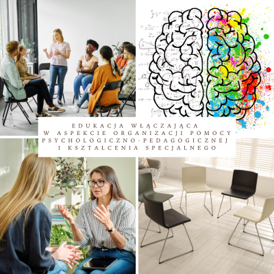 Edukacja włączająca w aspekcie organizacji pomocy psychologiczno-pedagogicznej i kształcenia specjalnego. Z doświadczeń szkoły