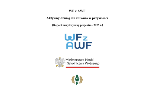 Grafika Nowy raport programu „WF z AWF – Aktywny dzisiaj dla zdrowia w przyszłości”