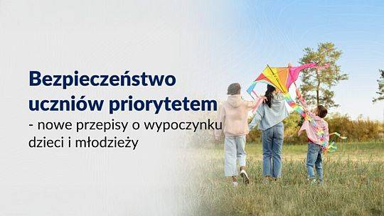 Nowe przepisy o wypoczynku dzieci i młodzieży